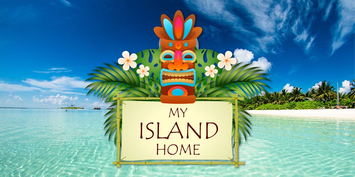 My-Island-Home